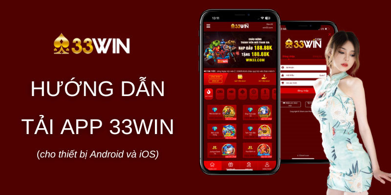 Những thao tác cần thực hiện để tải app 33win thành công